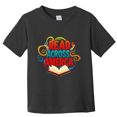 Reads Across America Reading Teacher Books Reader Toddler T-Shirt