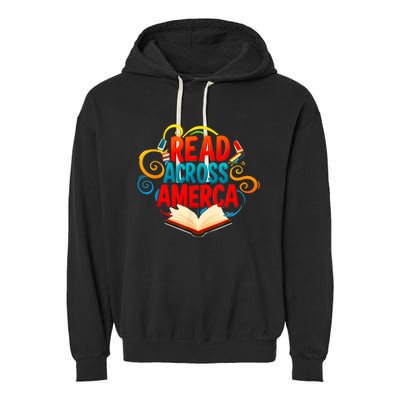 Reads Across America Reading Teacher Books Reader Garment-Dyed Fleece Hoodie