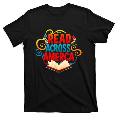 Reads Across America Reading Teacher Books Reader T-Shirt