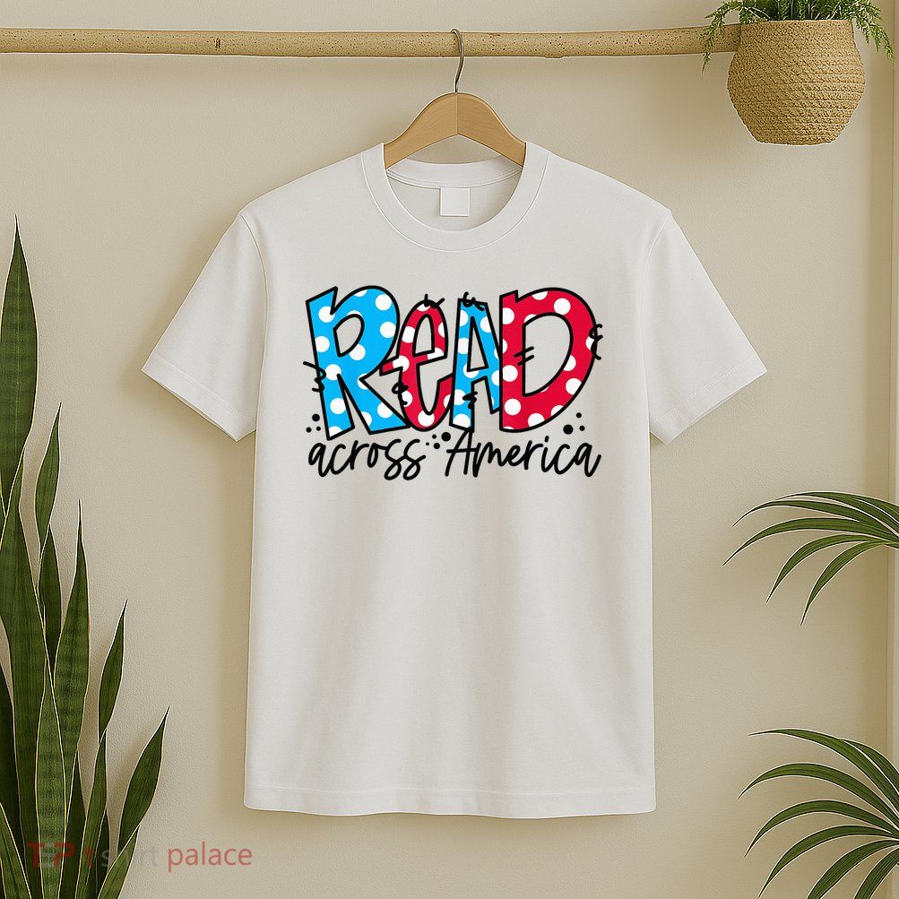 Reader Across America Funny Teacher Quote T-Shirt