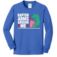 Raptor Arms Around Me Funny Valentines Day Dinosaur Joke Meaningful Gift Kids Long Sleeve Shirt