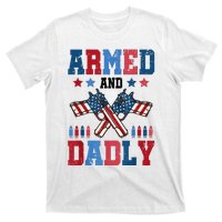 Retro Armed And Dadly FatherS Day Dad 4th Of July Usa Flag T-Shirt