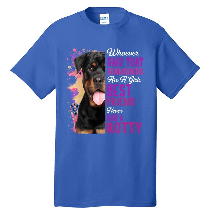 Rottweilers Are A Best Friend Dog Mama Rotty Lover Mom Gift Tall T-Shirt