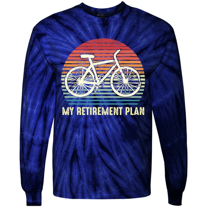 Riding a Bike Is My Retirement Plan Vintage Bicycle Rider Tie-Dye Long Sleeve Shirt