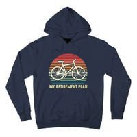 Riding a Bike Is My Retirement Plan Vintage Bicycle Rider Tall Hoodie