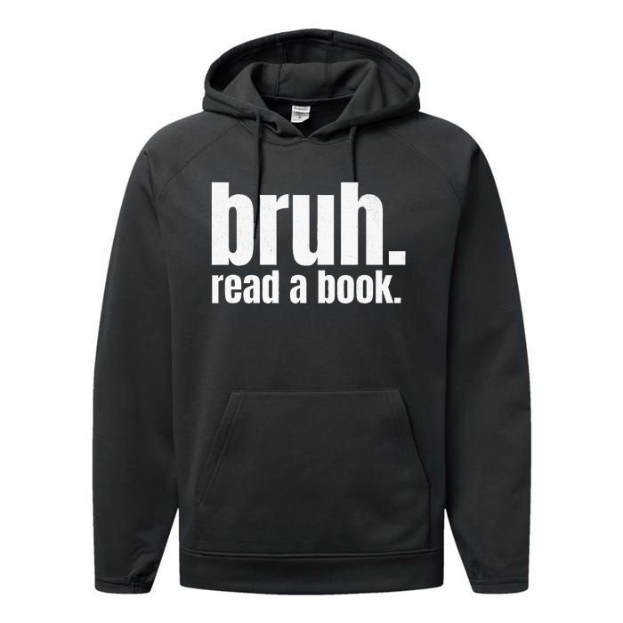 Read A Book Bruh English Teacher Reading Literature Performance Fleece Hoodie