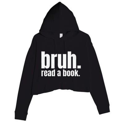 Read A Book Bruh English Teacher Reading Literature Crop Fleece Hoodie