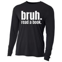 Read A Book Bruh English Teacher Reading Literature Cooling Performance Long Sleeve Crew