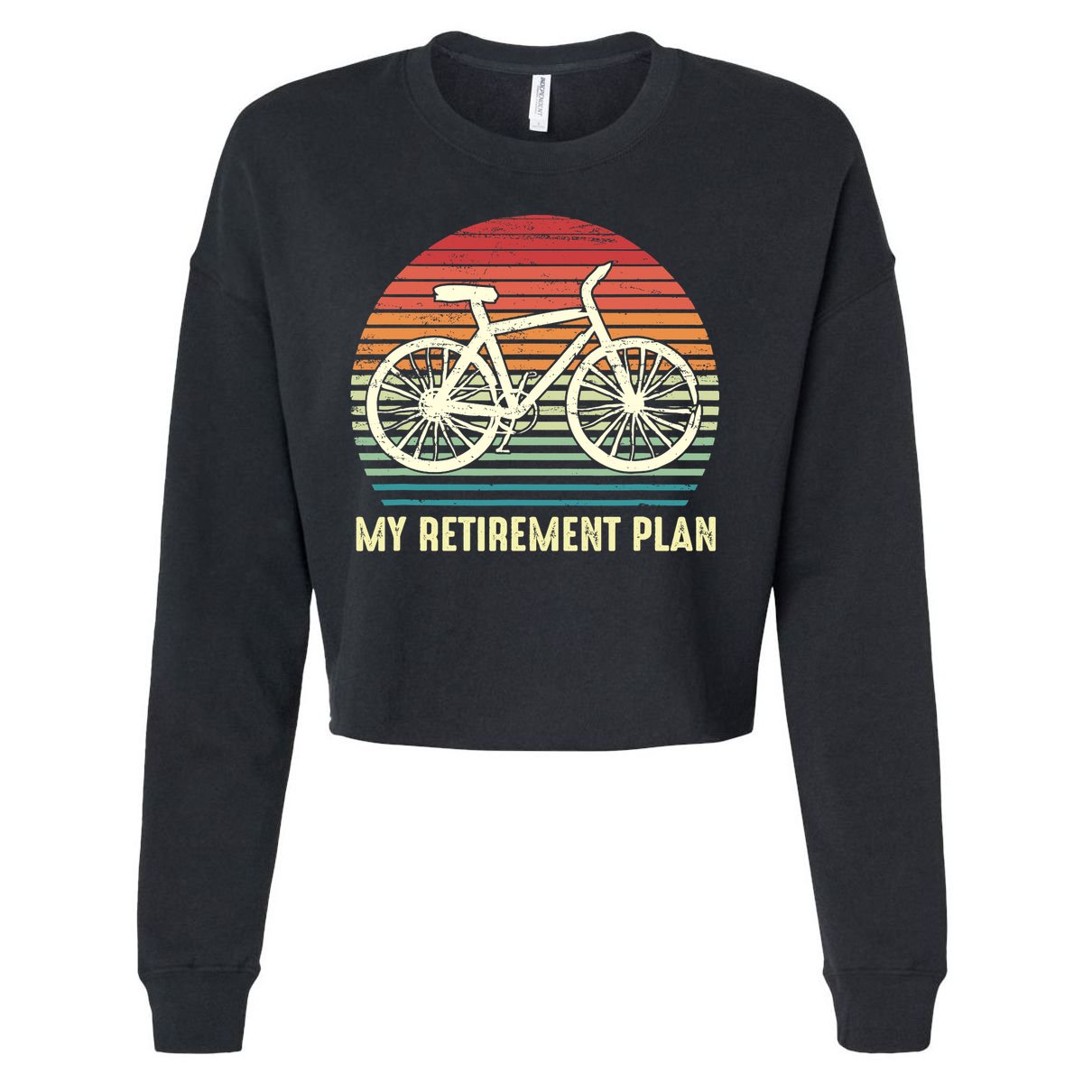 Riding a Bike Is My Retirement Plan Vintage Bicycle Rider Cropped Pullover Crew