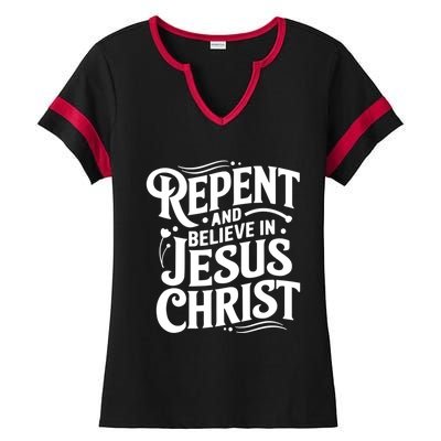 Repent And Believe In Jesus Christ Spiritual Faith Gift Ladies Halftime Notch Neck Tee