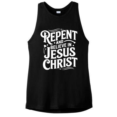 Repent And Believe In Jesus Christ Spiritual Faith Gift Ladies PosiCharge Tri-Blend Wicking Tank