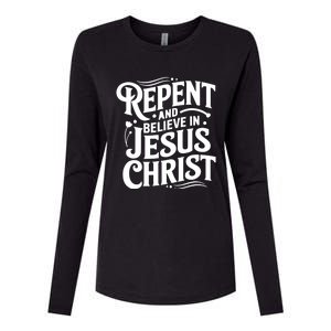 Repent And Believe In Jesus Christ Spiritual Faith Gift Womens Cotton Relaxed Long Sleeve T-Shirt