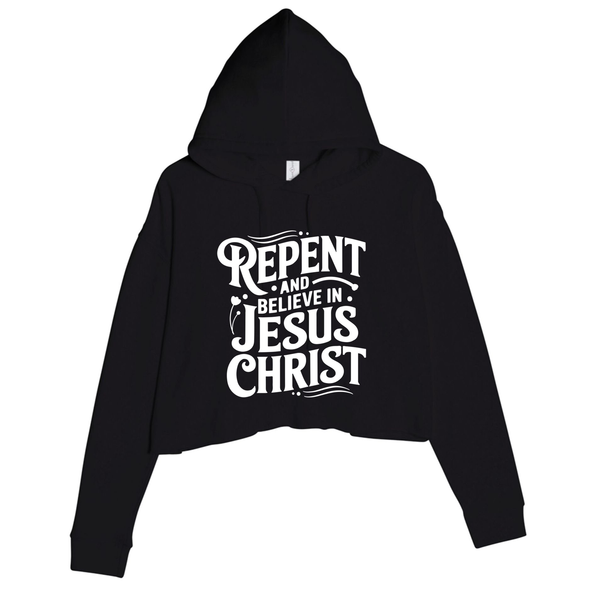 Repent And Believe In Jesus Christ Spiritual Faith Gift Crop Fleece Hoodie