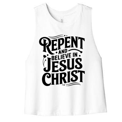 Repent And Believe In Jesus Christ Spiritual Faith Gift Women's Racerback Cropped Tank