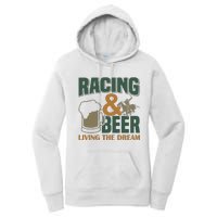 Racing And Beer Living The Dream Women's Pullover Hoodie