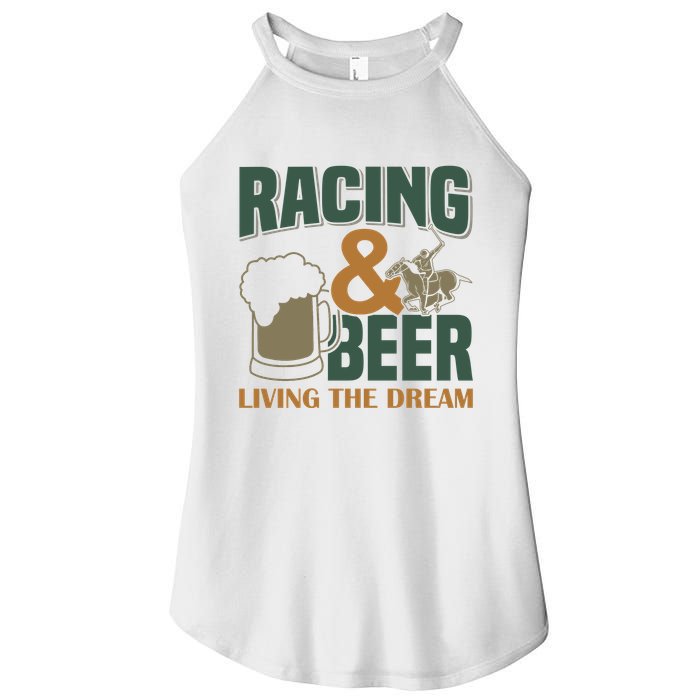 Racing And Beer Living The Dream Women's Perfect Tri Rocker Tank