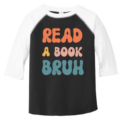 Read A Book Bruh Funny English Teacher Reading Literature Toddler Fine Jersey T-Shirt