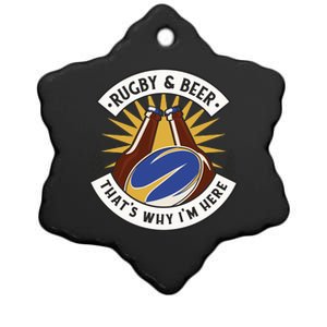 Rugby And Beer That's Why I'm Here Ceramic Star Ornament