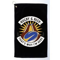 Rugby And Beer That's Why I'm Here Golf Towel