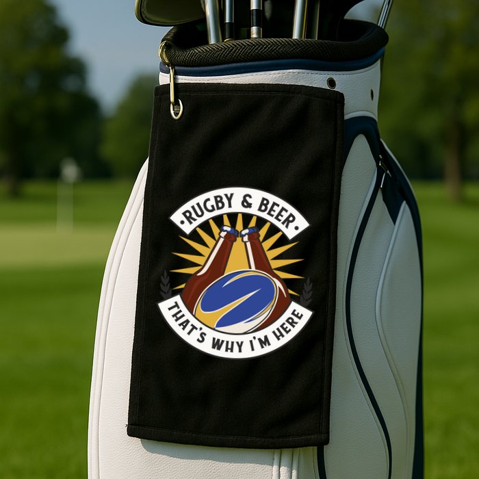 Rugby And Beer That's Why I'm Here Golf Towel