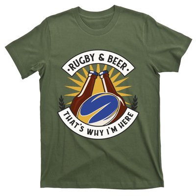 Rugby And Beer That's Why I'm Here T-Shirt