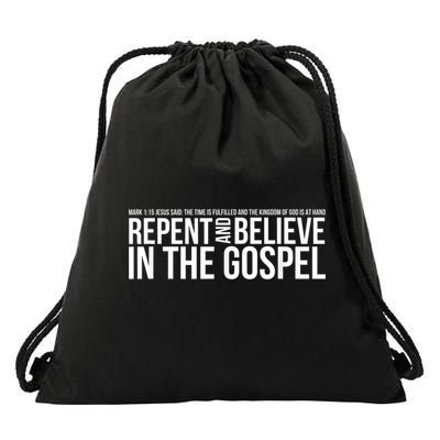 Repent And Believe In The Gospel Christian Bible Drawstring Bag
