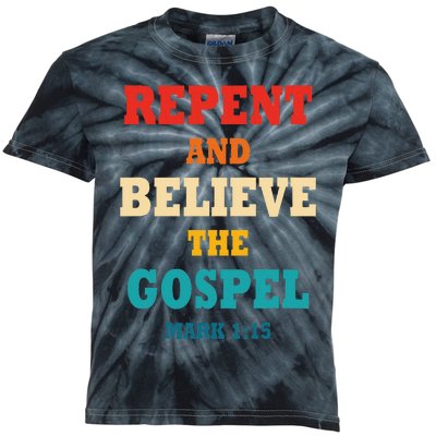 Repent And Believe In The Gospel Christian Bible Kids Tie-Dye T-Shirt