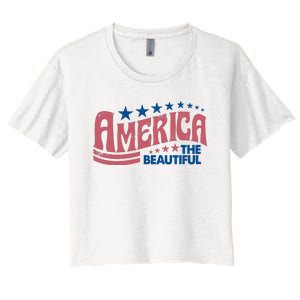 Retro America Beautiful 4th Of July Fourth Of July Patriotic USA Women's Crop Top Tee