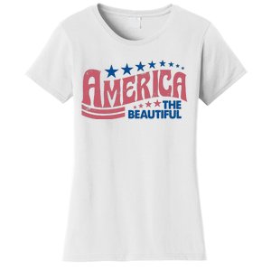 Retro America Beautiful 4th Of July Fourth Of July Patriotic USA Women's T-Shirt