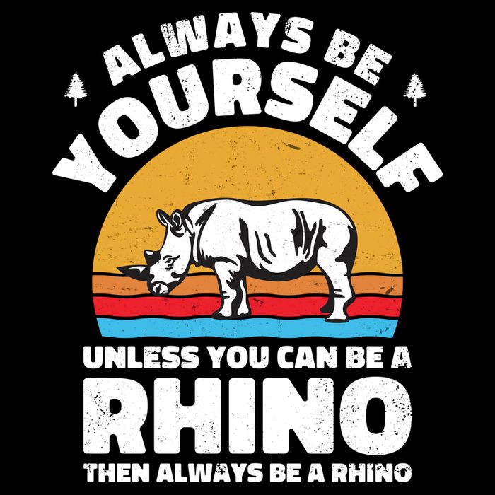 Rhinos Always Be Yourself Unless You Can Be A Rhinoceroses Lover Gift Cooling Performance Crew T-Shirt