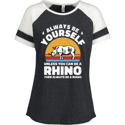 Rhinos Always Be Yourself Unless You Can Be A Rhinoceroses Lover Gift Enza Ladies Jersey Colorblock Tee