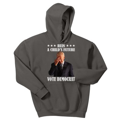 Ruin A ChildS Future Vote Pedocrat Antibiden Kids Hoodie