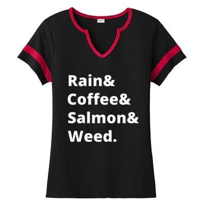 Rain And Coffee And Salmon And Weed Seattle Gift Ladies Halftime Notch Neck Tee