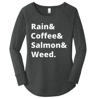 Rain And Coffee And Salmon And Weed Seattle Gift Women's Perfect Tri Tunic Long Sleeve Shirt