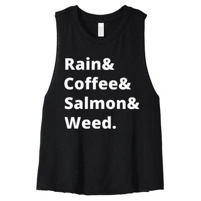 Rain And Coffee And Salmon And Weed Seattle Gift Women's Racerback Cropped Tank