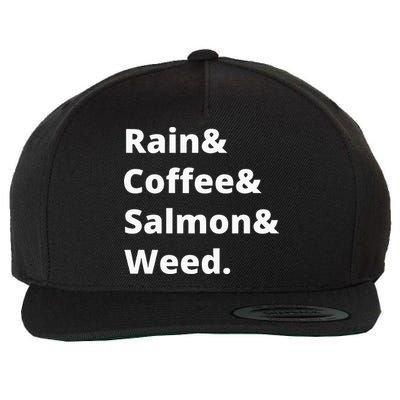 Rain And Coffee And Salmon And Weed Seattle Gift Wool Snapback Cap