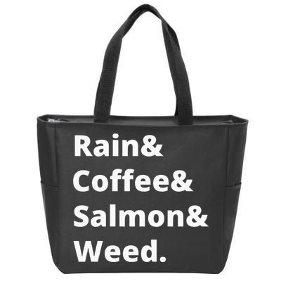 Rain And Coffee And Salmon And Weed Seattle Gift Zip Tote Bag