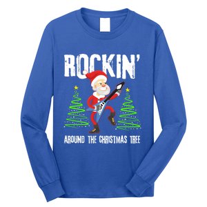 Rockin Around Christmas Tree Gift Funny Santa Rocker Cool Gift Long Sleeve Shirt