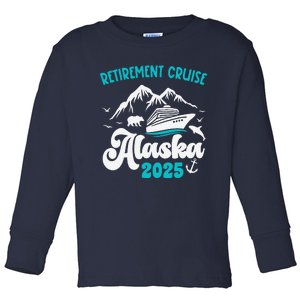 Retirement Alaska Cruise Trip 2025 Retired Vacation Matching Toddler Long Sleeve Shirt