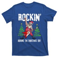 Rockin Around Christmas Tree Funny Funny Gift Rocker Santa Funny Gift T-Shirt