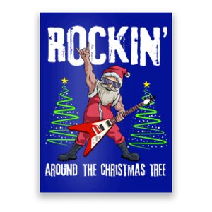 Rockin Around Christmas Tree Funny Funny Gift Rocker Santa Funny Gift Poster