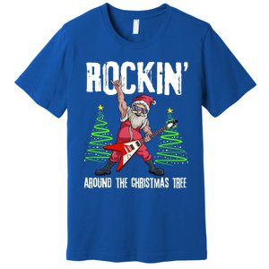 Rockin Around Christmas Tree Funny Funny Gift Rocker Santa Funny Gift Premium T-Shirt