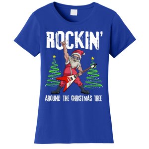 Rockin Around Christmas Tree Funny Funny Gift Rocker Santa Funny Gift Women's T-Shirt