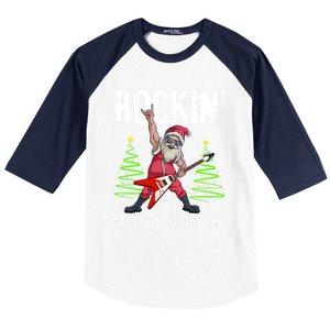 Rockin Around Christmas Tree Funny Funny Gift Rocker Santa Funny Gift Baseball Sleeve Shirt