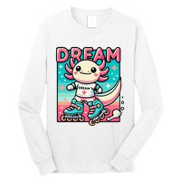 Rollerblading Axolotl Cute Salamander On Inline Skates Long Sleeve Shirt