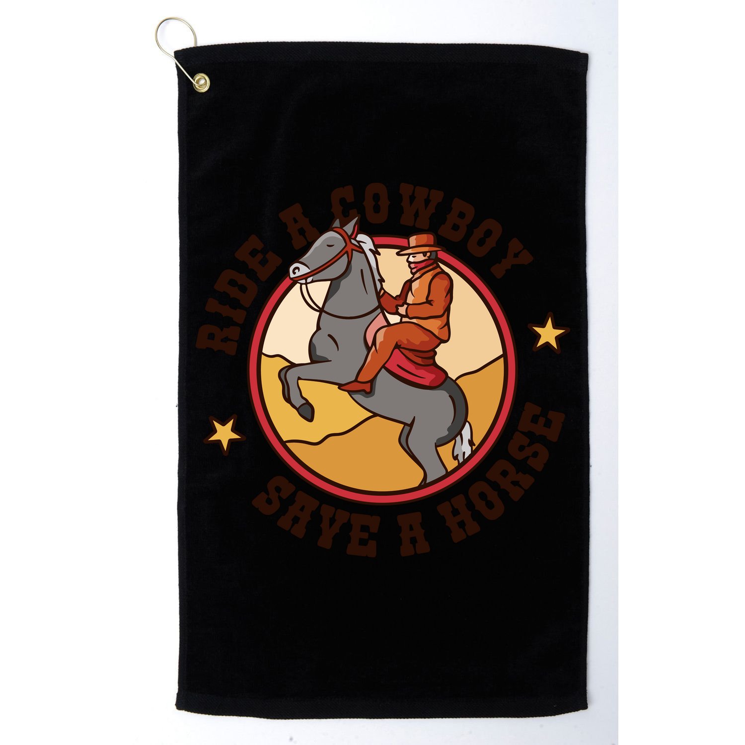 Ride A Cowboy Save A Horse Golf Towel