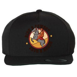 Ride A Cowboy Save A Horse Wool Snapback Cap