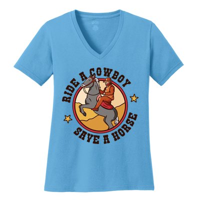Ride A Cowboy Save A Horse Women's V-Neck T-Shirt