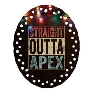 Retro Apex Clothing Straight Outta Apex Ceramic Oval Ornament