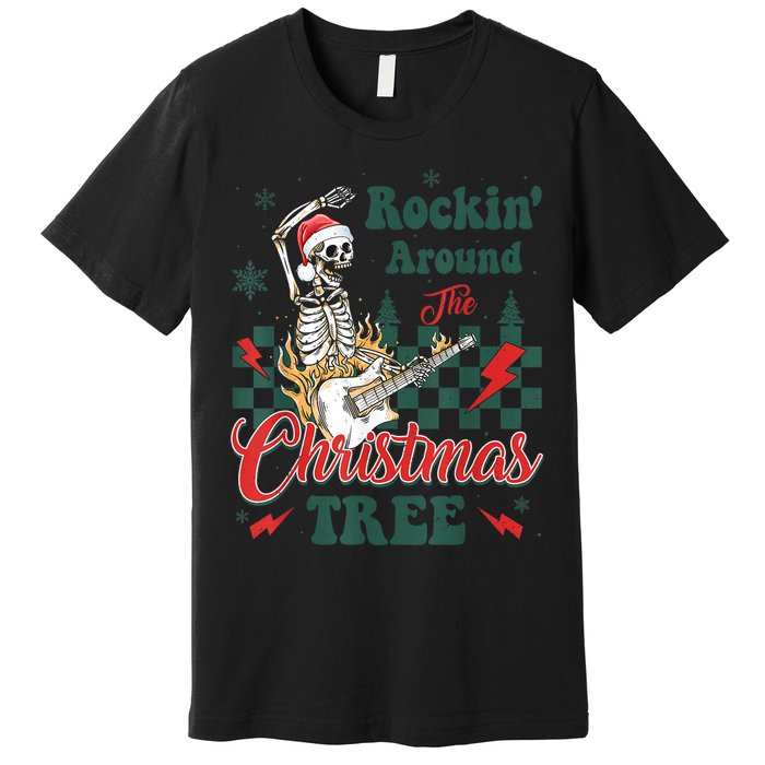 Rocking Around Christmas Tree Santa Hat Skeleton Guitar Xmas Premium T-Shirt